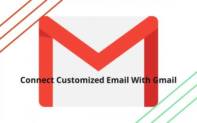 How To Send And Receive Emails From Your Customized Email Using Gmail